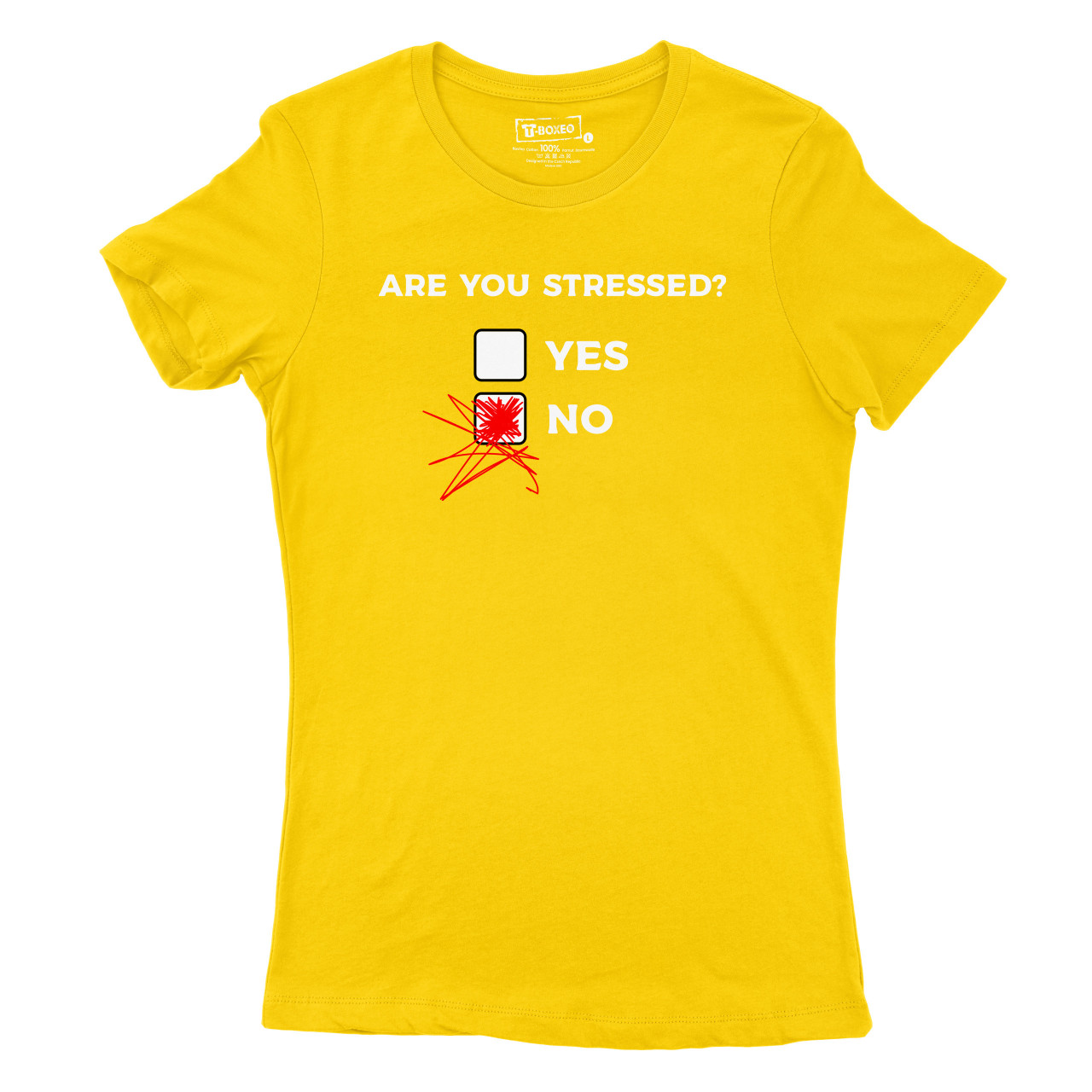 Dámské tričko s potiskem “Jste ve stresu?”