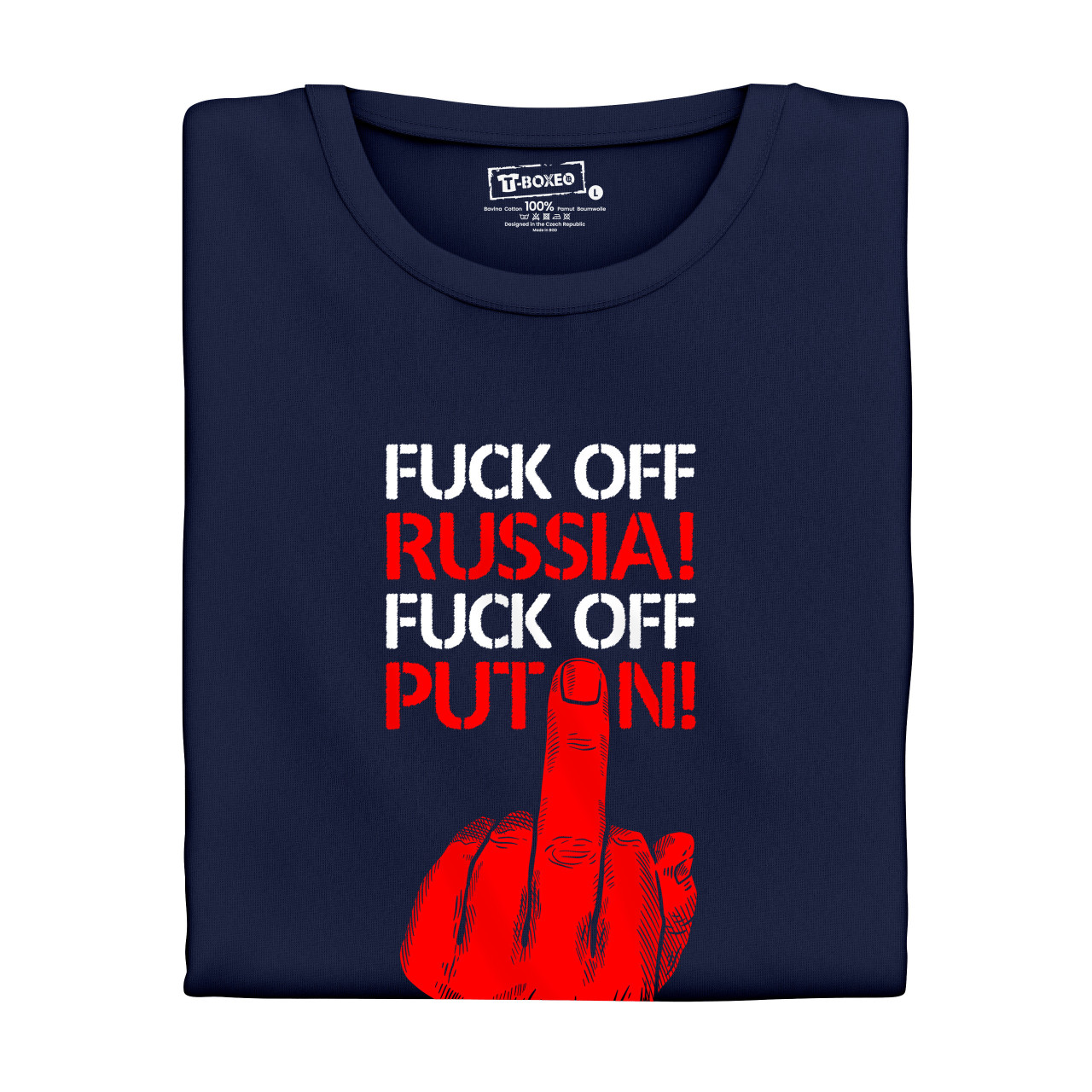Pánské tričko s potiskem “Fuck off Russia! Fuck off Putin!”