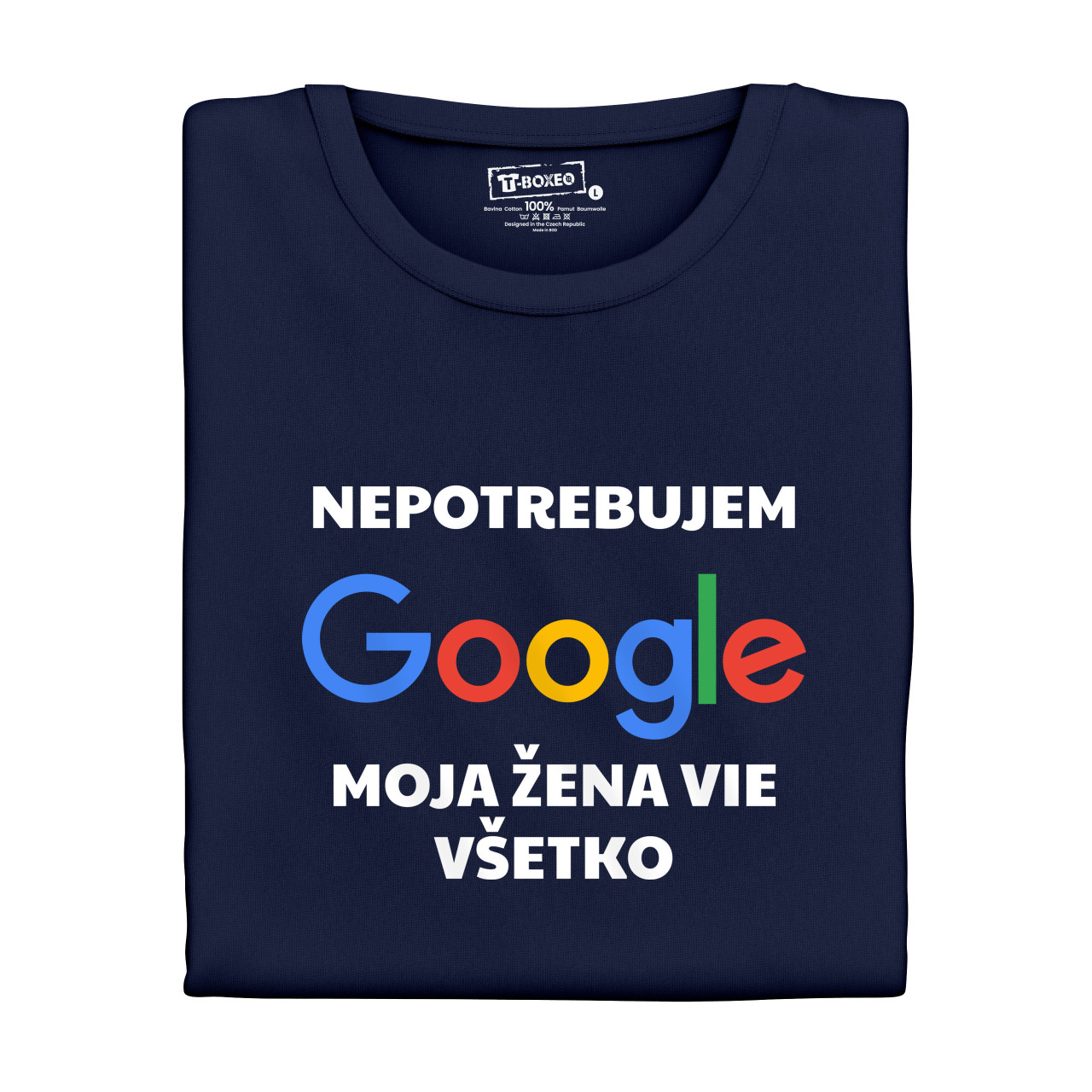 Pánské tričko s potiskem "Nepotřebuju google" SK