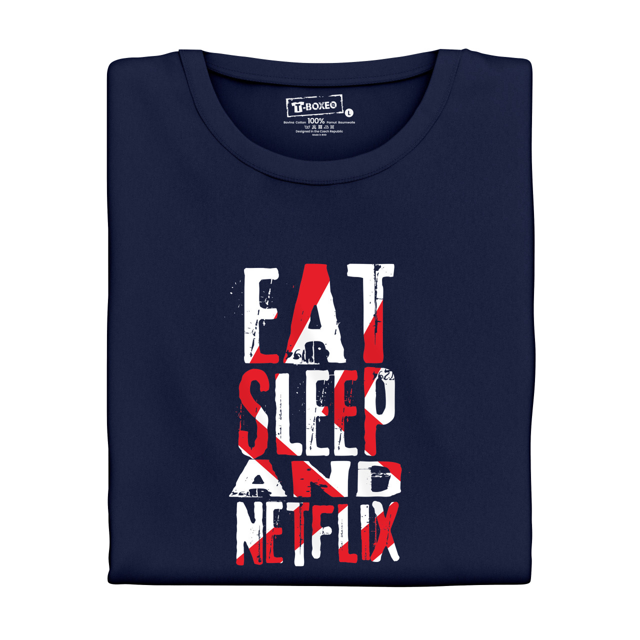 Pánské tričko s potiskem “Eat, Sleep and Netflix"