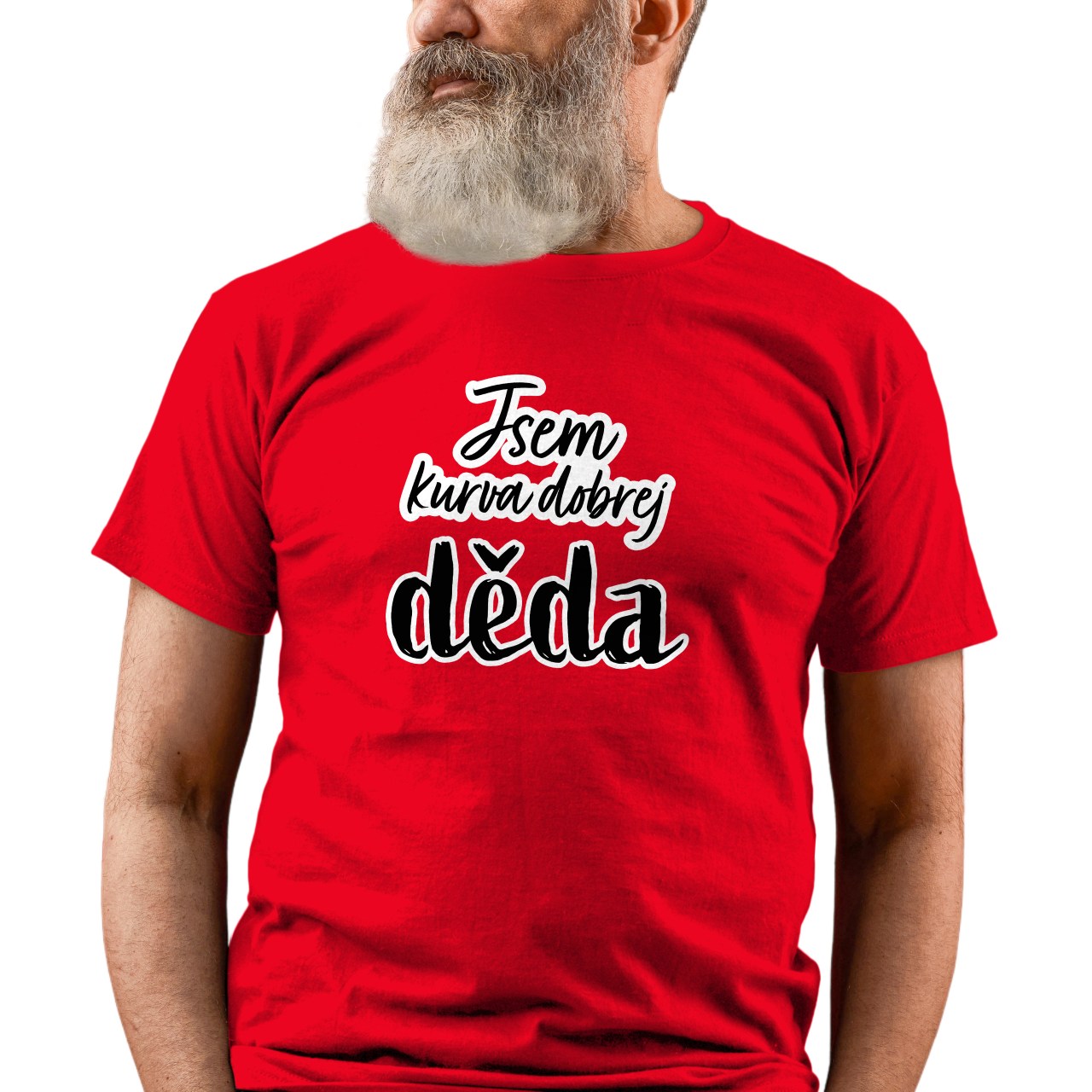 Pánské tričko s potiskem “Jsem kurva dobrej děda”