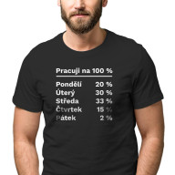 Pánské tričko s potiskem “Pracuji na 100 %”