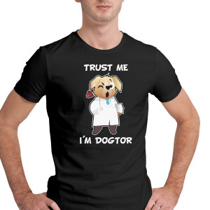 Tričko s potlačou "Trust me, I´m doctor"