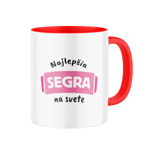 Hrnček s potlačou "Najlepšia segra na svete"