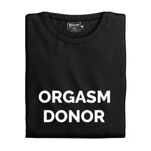 Pánske tričko s potlačou “Orgasm donor”