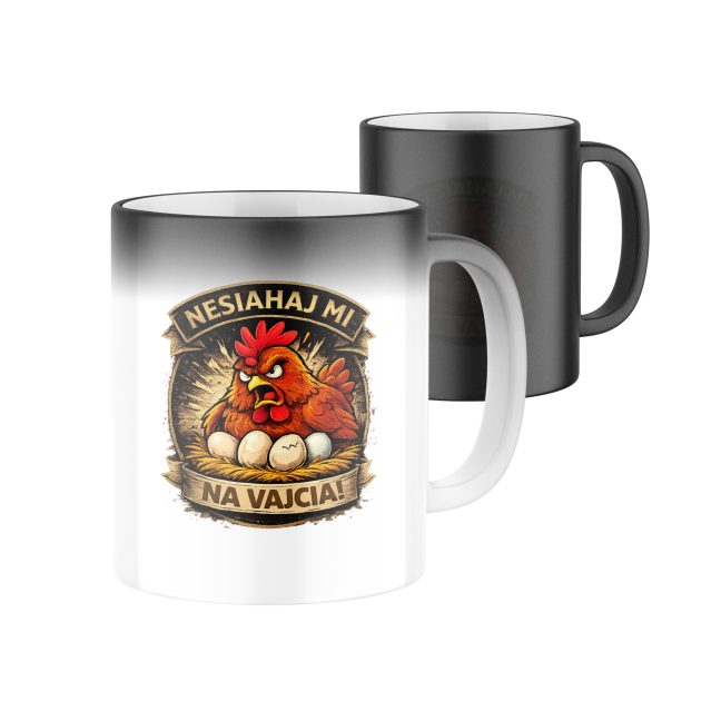 Hrnček s potlačou Nesiahaj mi na vajcia