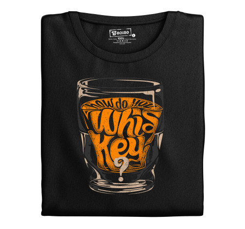 E-shop Pánske tričko s potlačou "How do you whiskey?"