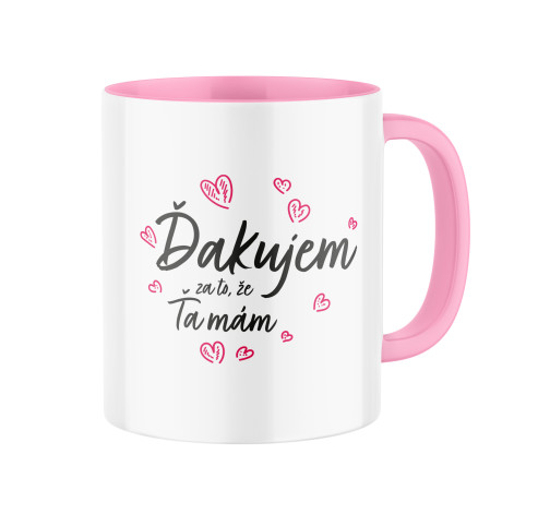 E-shop Keramický hrnček s potlačou Ďakujem za to, že ťa mám