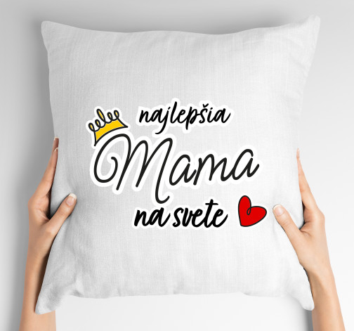 E-shop Vankúš s potlačou Najlepšia mama na svete