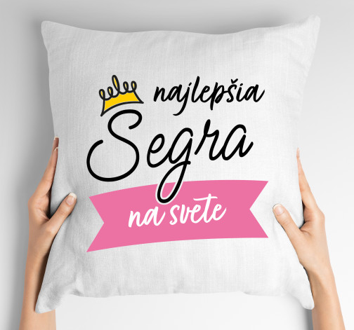 E-shop Vankúš s potlačou Najlepšia segra na svete