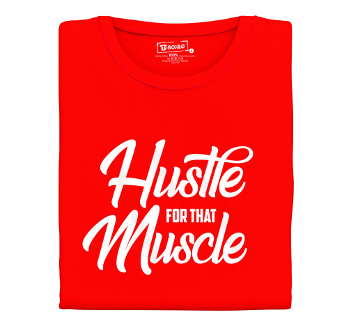 E-shop Pánske tričko s potlačou "Hustle for that Muscle"