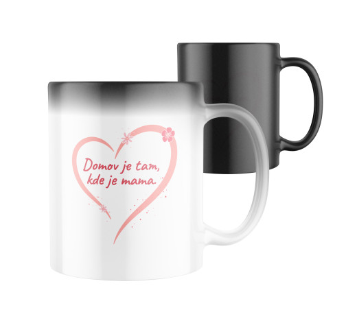 E-shop Magický keramický hrnček s potlačou Domov je tam, kde je mama