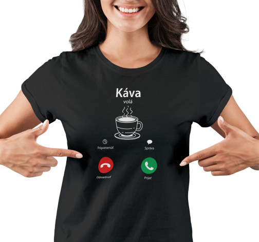 E-shop Dámske tričko s potlačou "Káva volá"