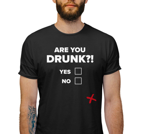 E-shop Pánske tričko s potlačou "Are you drunk?!"