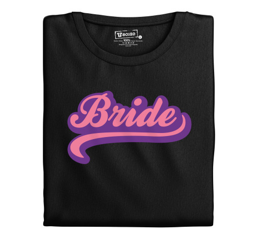 E-shop Dámske tričko s potlačou "Bride"