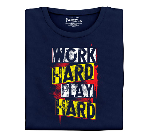E-shop Pánske tričko s potlačou "Work Hard, Play Hard"