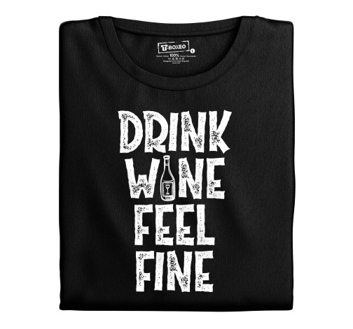 E-shop Dámske tričko s potlačou "Drink Wine, Feel Fine"